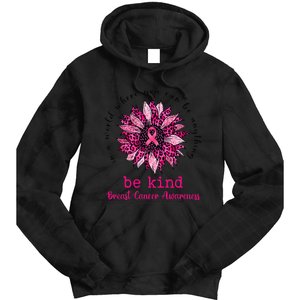 Be kind Pink Ribbon Breast Cancer Awareness Support Squad Tie Dye Hoodie