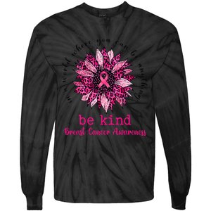 Be kind Pink Ribbon Breast Cancer Awareness Support Squad Tie-Dye Long Sleeve Shirt