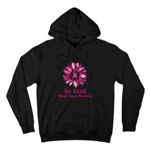 Be kind Pink Ribbon Breast Cancer Awareness Support Squad Tall Hoodie