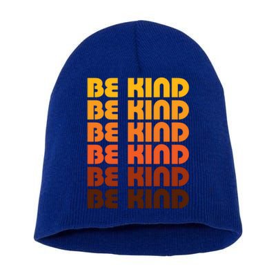 Be Kind Positive Inspirational Kindness Retro Vintage Gift Short Acrylic Beanie