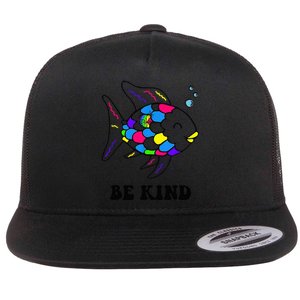 Be Kind Rainbow Fish Teacher Life Teaching Back To School Flat Bill Trucker Hat