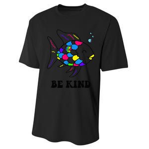 Be Kind Rainbow Fish Teacher Life Teaching Back To School Performance Sprint T-Shirt