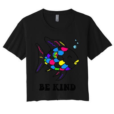Be Kind Rainbow Fish Teacher Life Teaching Back To School Crop Top