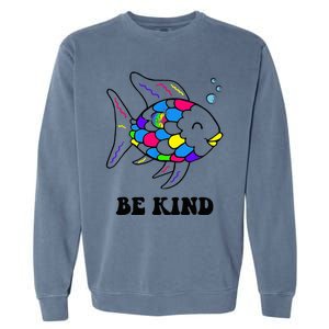 Be Kind Rainbow Fish Teacher Life Teaching Back To School Garment-Dyed Sweatshirt