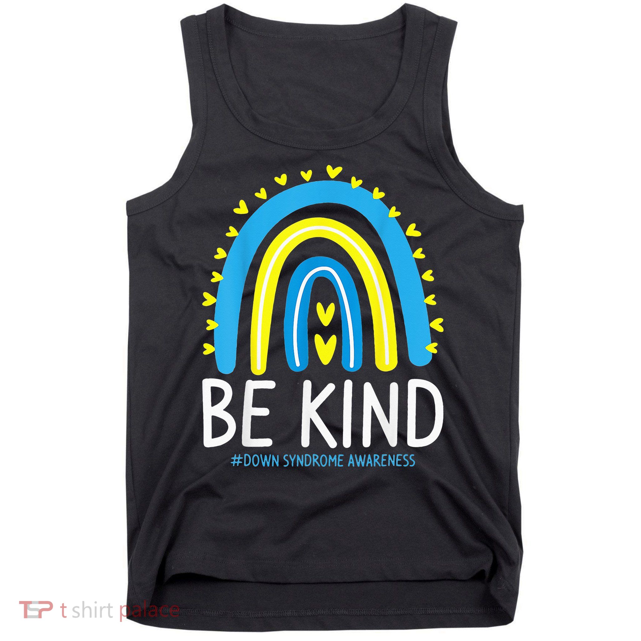 Be Kind Rainbow World Down Syndrome Awareness Day Tank Top