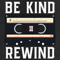 Be Kind Rewind '90s Nostalgia 80s Costume Party Cassette Gift Cool Comfort Performance Bucket Hat