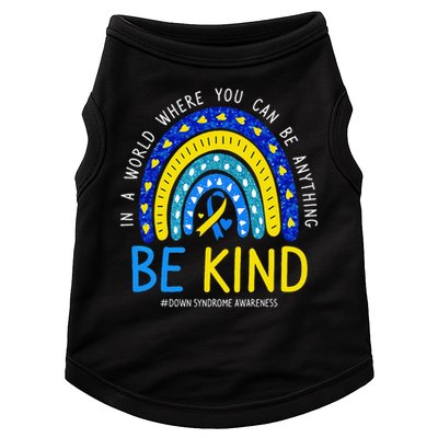 Be Kind Rainbow World Down Syndrome Awareness Day Women Doggie Tank