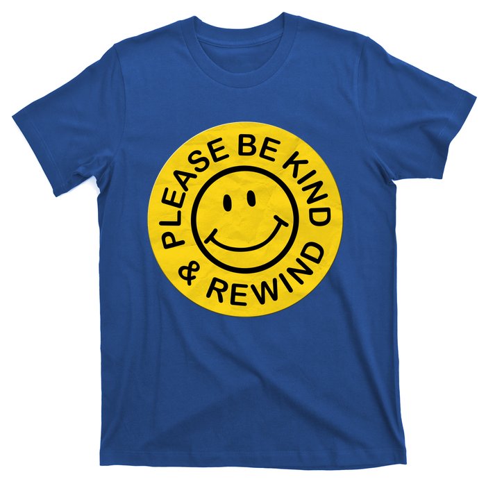 Be Kind Rewind Gift Retro Nostalgia Sticker 80s 90s Gift T-Shirt