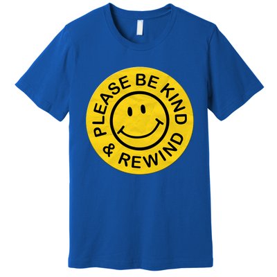 Be Kind Rewind Gift Retro Nostalgia Sticker 80s 90s Gift Premium T-Shirt