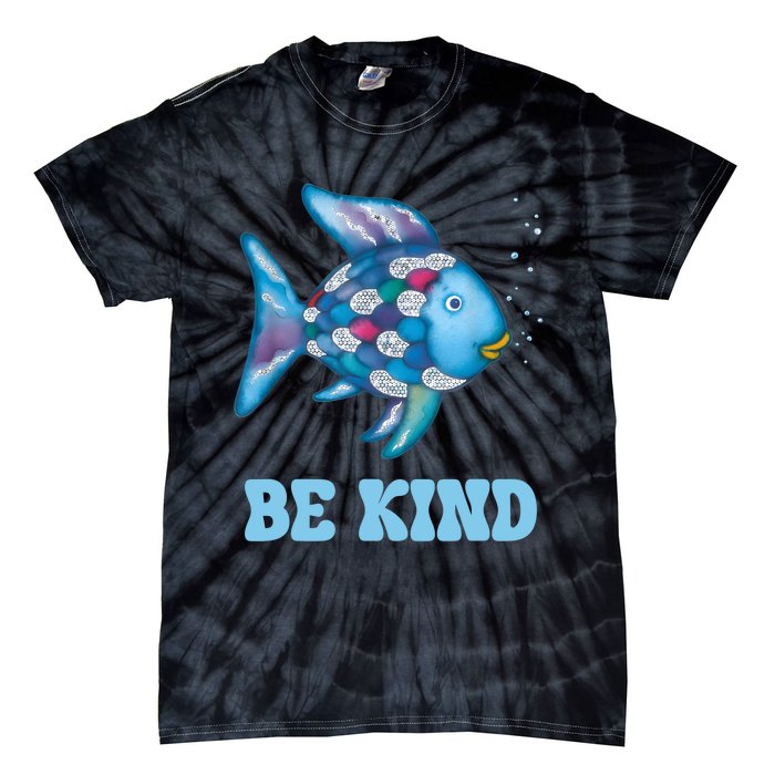 Be Kind Rainbow Fish Teacher Life Teaching Back To School Tie-Dye T-Shirt