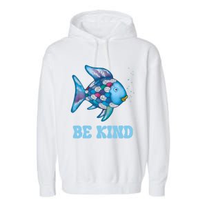 Be Kind Rainbow Fish Teacher Life Teaching Back To School Garment-Dyed Fleece Hoodie