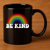 Be Kind Rainbow Positive Quote 11oz C Handle Ceramic Mug