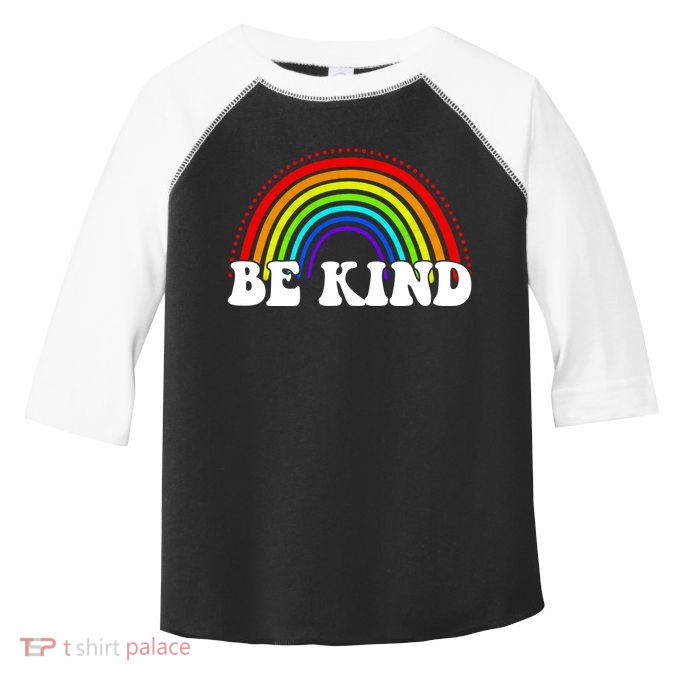 Be Kind Rainbow Positive Quote Toddler Fine Jersey T-Shirt