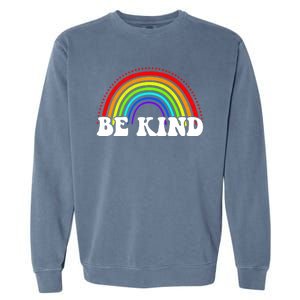 Be Kind Rainbow Positive Quote Garment-Dyed Sweatshirt