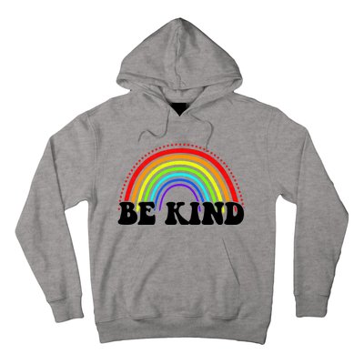 Be Kind Rainbow Positive Quote Hoodie