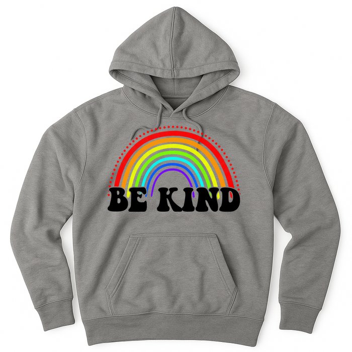 Be Kind Rainbow Positive Quote Hoodie