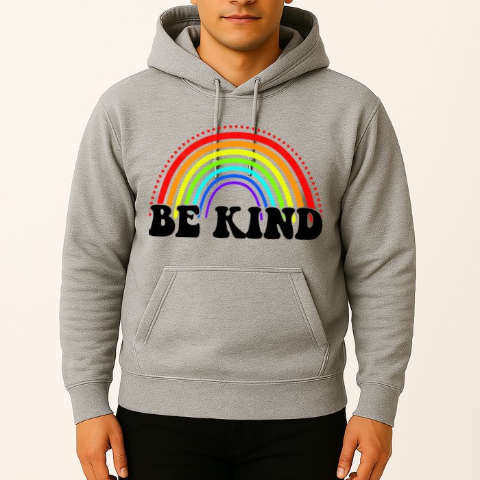 Be Kind Rainbow Positive Quote Hoodie