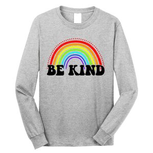 Be Kind Rainbow Positive Quote Long Sleeve Shirt