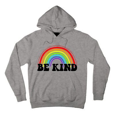 Be Kind Rainbow Positive Quote Tall Hoodie