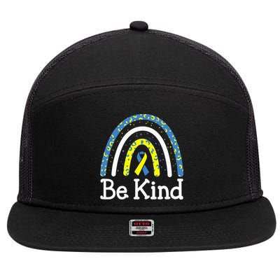 Be Kind Rainbow World Down Syndrome Awareness Day 7 Panel Mesh Trucker Snapback Hat