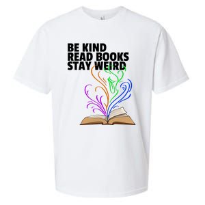 Be Kind Read Books Stay Weird Funny Books Author Love Gift Sueded Cloud Jersey T-Shirt