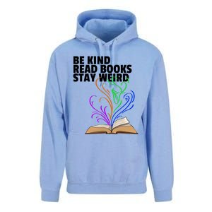 Be Kind Read Books Stay Weird Funny Books Author Love Gift Unisex Surf Hoodie