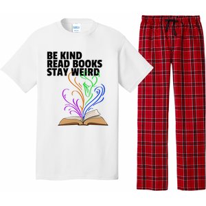 Be Kind Read Books Stay Weird Funny Books Author Love Gift Pajama Set