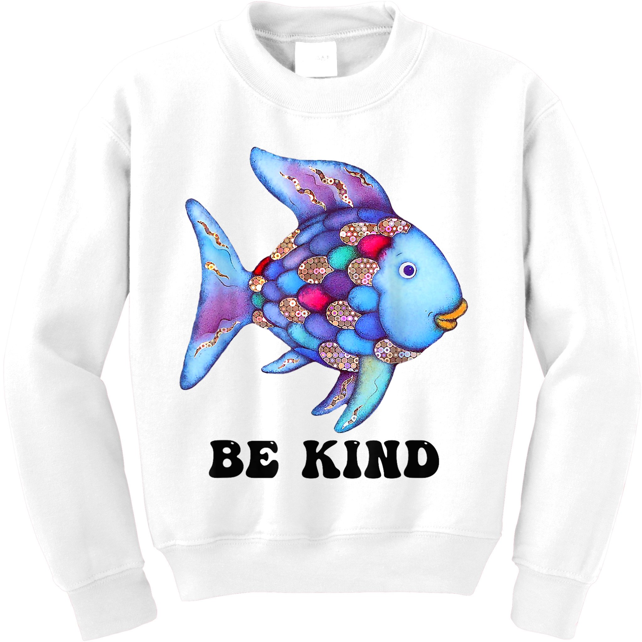 Be Kind Rainbow Fish Teacher Life Teaching Back To School Kids Sweatshirt