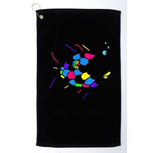 Be Kind Rainbow Fish Teacher Life Teaching Back To School Platinum Collection Golf Towel