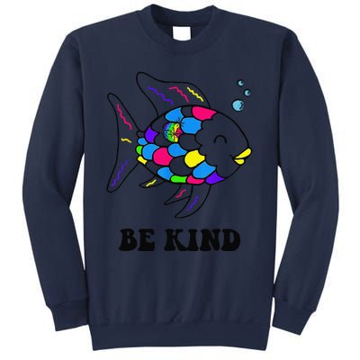 Be Kind Rainbow Fish Teacher Life Teaching Back To School Sweatshirt