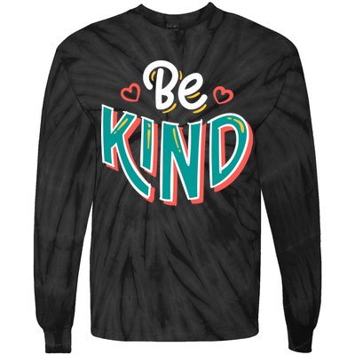 Be Kind Retro Kindness Quote Tie-Dye Long Sleeve Shirt