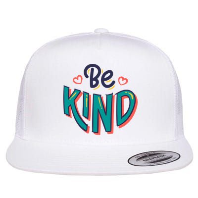 Be Kind Retro Kindness Quote Flatbill Hat