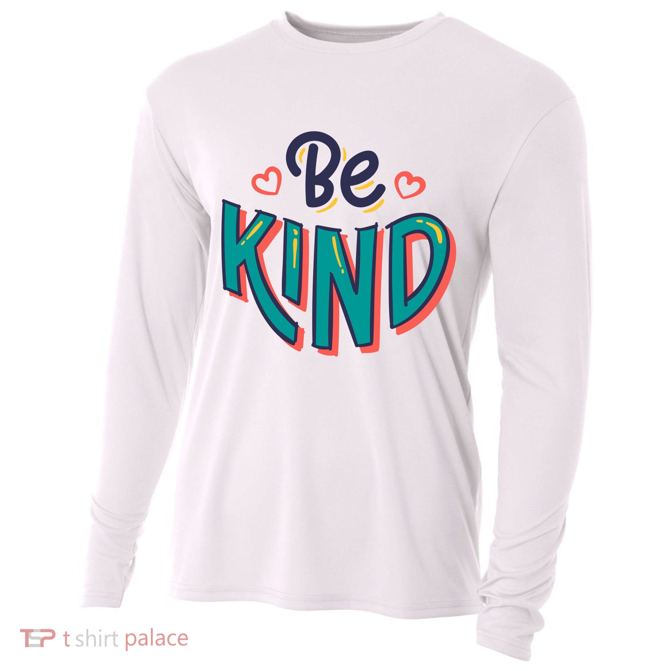 Be Kind Retro Kindness Quote Cooling Performance Long Sleeve Crew