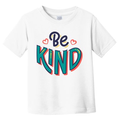 Be Kind Retro Kindness Quote Toddler T-Shirt