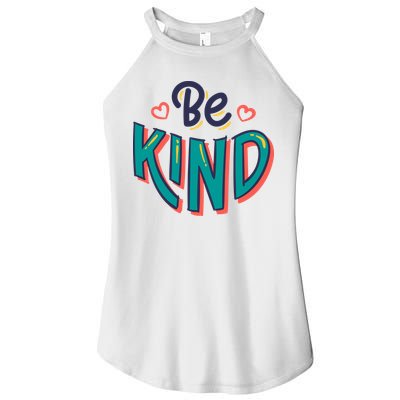 Be Kind Retro Kindness Quote Women's Perfect Tri Rocker Tank