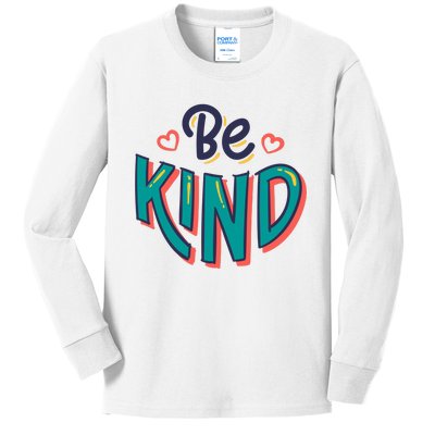 Be Kind Retro Kindness Quote Kids Long Sleeve Shirt