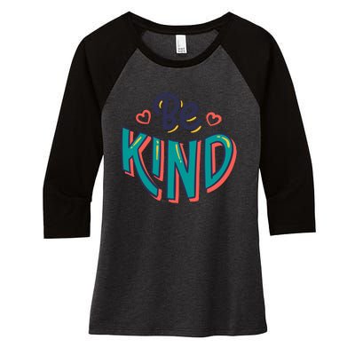 Be Kind Retro Kindness Quote Women's Tri-Blend 3/4-Sleeve Raglan Shirt