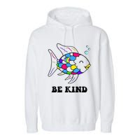 Be Kind Rainbow Fish Teacher Life Teaching Back To School Garment-Dyed Fleece Hoodie