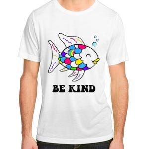 Be Kind Rainbow Fish Teacher Life Teaching Back To School Adult ChromaSoft Performance T-Shirt