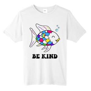 Be Kind Rainbow Fish Teacher Life Teaching Back To School Tall Fusion ChromaSoft Performance T-Shirt