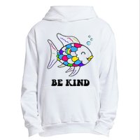 Be Kind Rainbow Fish Teacher Life Teaching Back To School Urban Pullover Hoodie