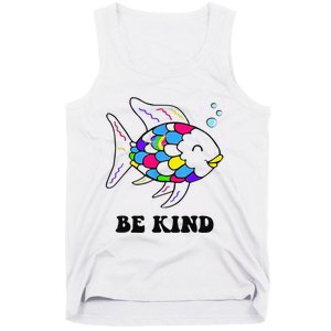 Be Kind Rainbow Fish Teacher Life Teaching Back To School Tank Top