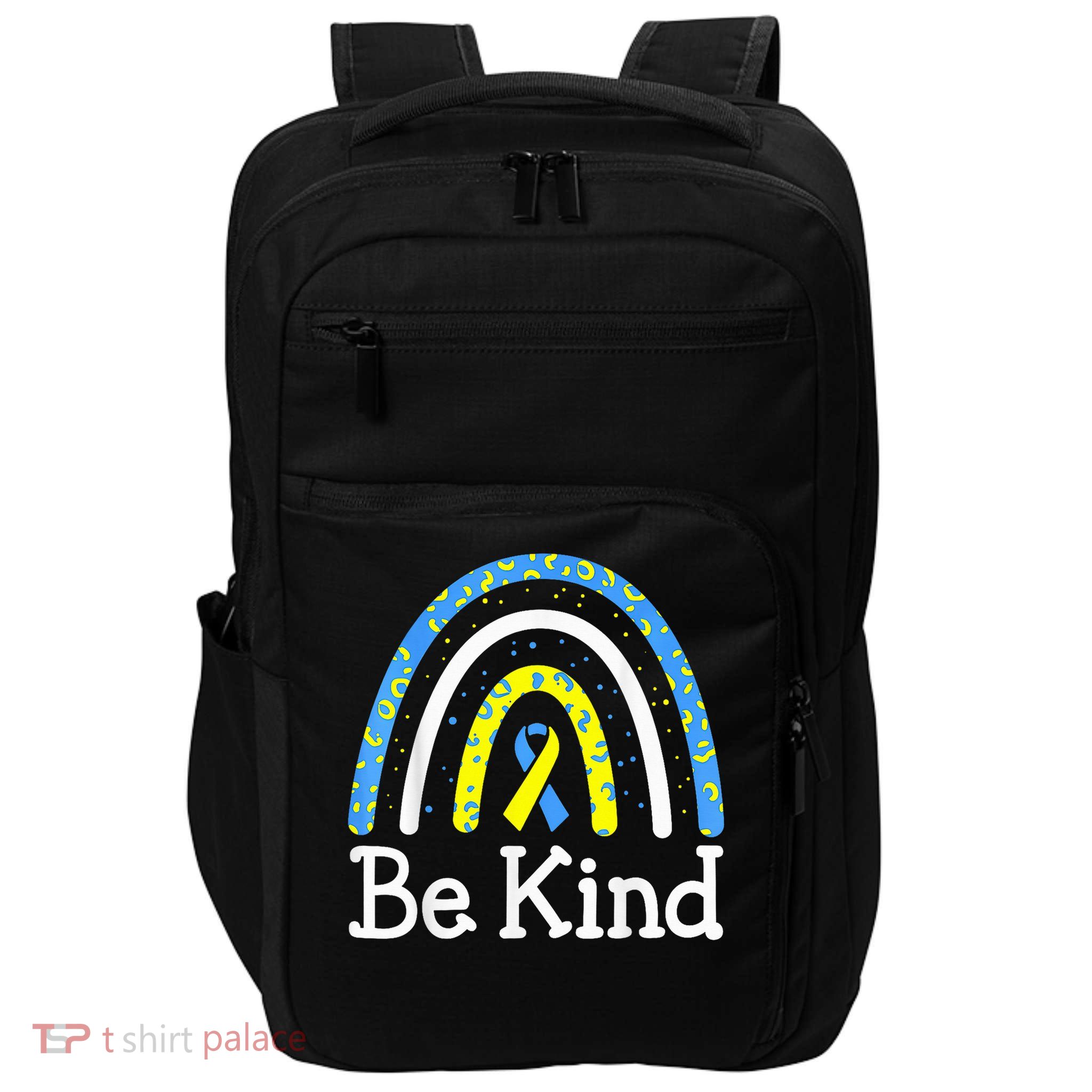 Be Kind Rainbow World Down Syndrome Awareness Day Impact Tech Backpack