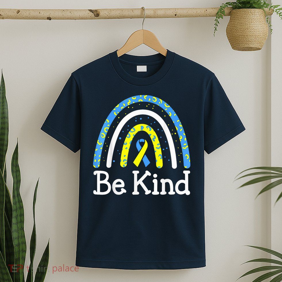 Be Kind Rainbow World Down Syndrome Awareness Day T-Shirt