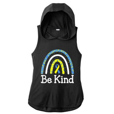 Be Kind Rainbow World Down Syndrome Awareness Day Ladies PosiCharge Tri-Blend Wicking Draft Hoodie Tank