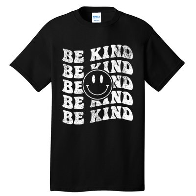 Be Kind Retro Happy Face Vintage Positivity Tall T-Shirt