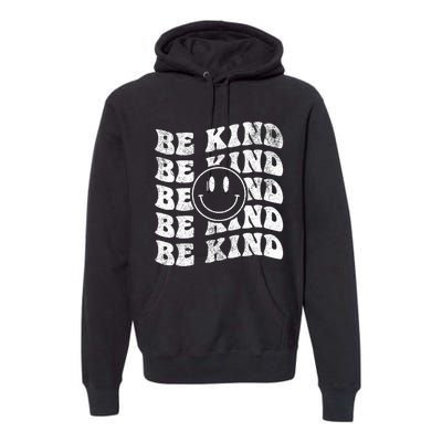 Be Kind Retro Happy Face Vintage Positivity Premium Hoodie