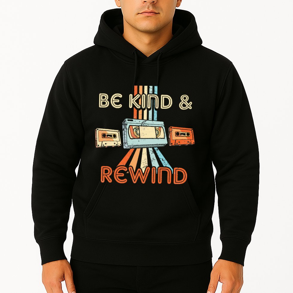 Be Kind & Rewind Vintage 90S Nostalgic 80S Throwback Hoodie