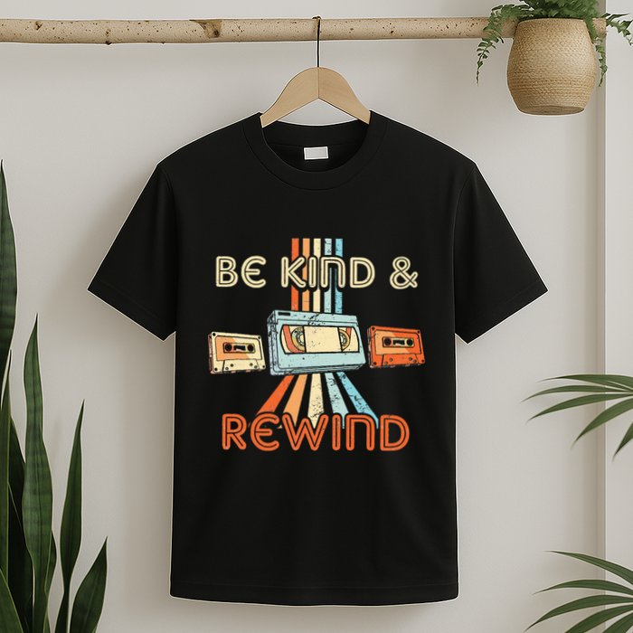 Be Kind & Rewind Vintage 90S Nostalgic 80S Throwback T-Shirt