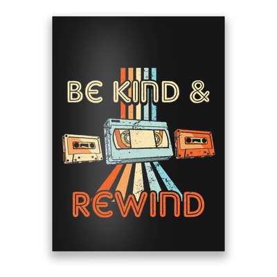Be Kind & Rewind Vintage 90S Nostalgic 80S Throwback Poster